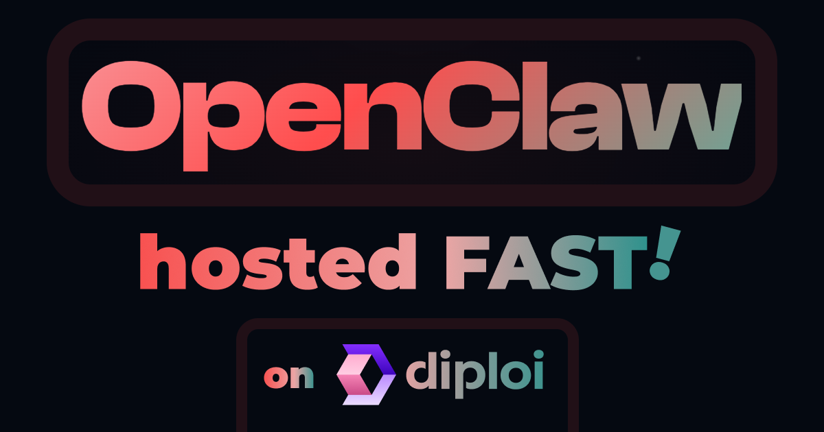 Diploi - Easiest OpenClaw available anywhere? Batteries included